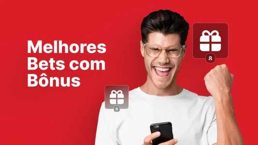 Melhores-Bets-com-Bônus